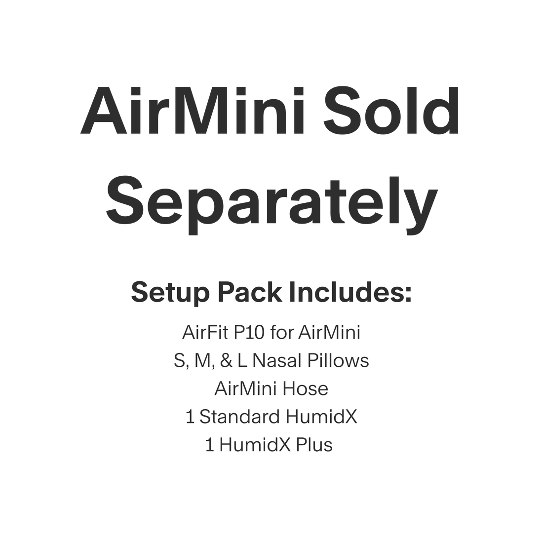 AirMini Setup Pack for AirFit P10