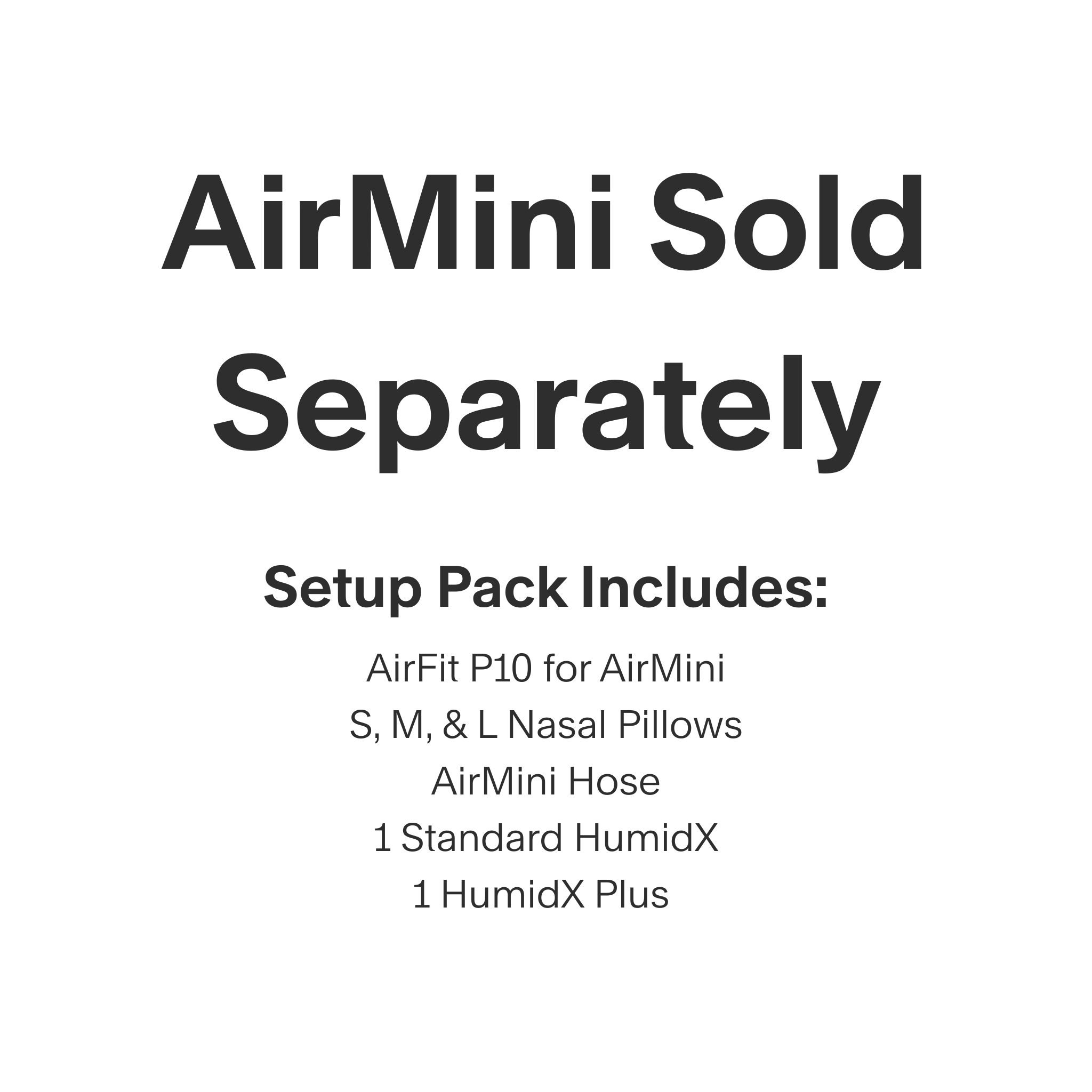 AirMini Setup Pack for AirFit P10